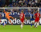Karius keeps Kane at bay as Schalke nullify Bayern on Neuer’s return | Andy Brassell