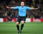 Former referees’ boss says Dean ‘in fantasy land’; Richarlison axed; away fans banned from Old Firm games – live