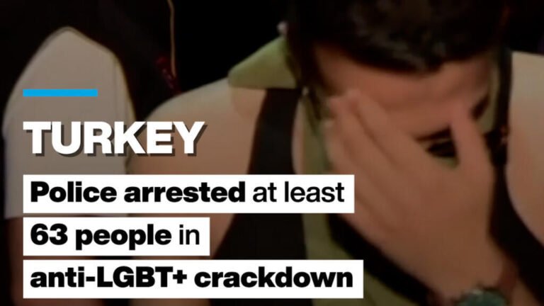 Turkey: Police arrested at least 63 people in anti-LGBT+ crackdown